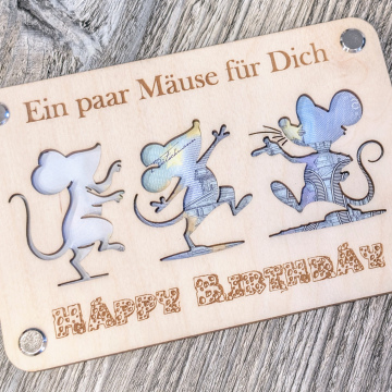 Geldgeschenk aus Holz - Ein paar Mäuse für Dich - Happy Birthday